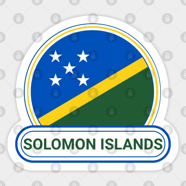 Solomon Islands Country Badge - Solomon Islands Flag Sticker by Yesteeyear